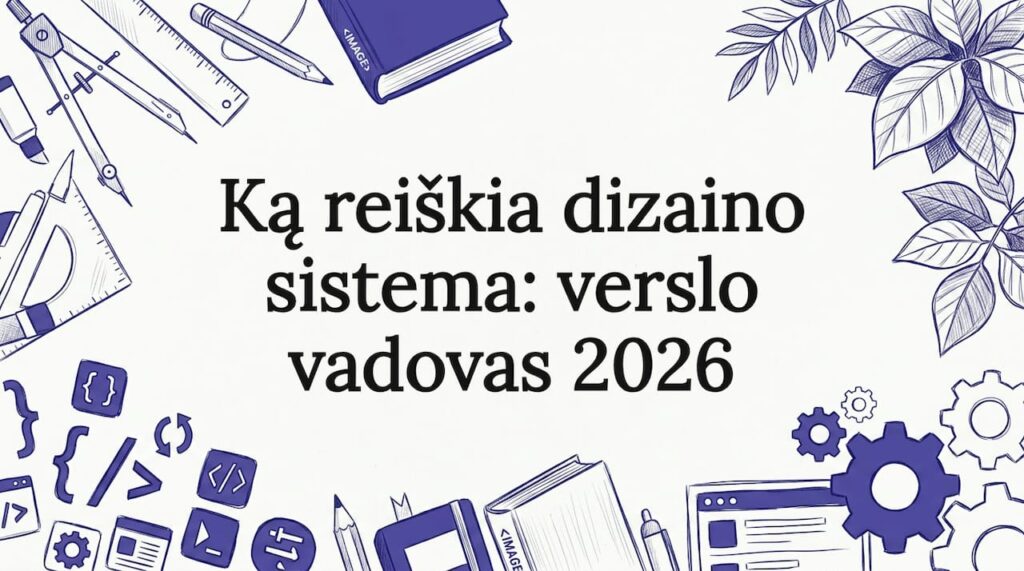 Stilingi ranka piešti dekoratyviniai elementai puošia straipsnio antraštę ir suteikia jai išskirtinį rėmelį.